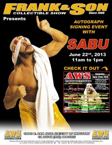 Sabu Autograph Flyer 6-22-13